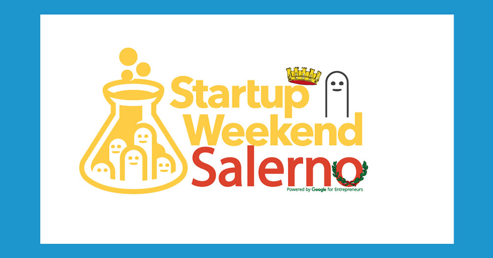 Startup Weekend in Salerno from March 24 to 26, 2017